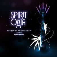 Spirit Oath (Original Soundtrack) by Zevik Perry