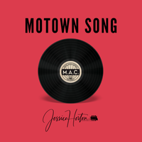 Motown Song by Jessica Horton