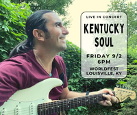Kentucky Soul at Worldfest- Fountain Stage
