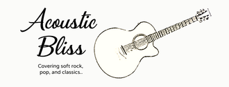 Check out Pete's  acoustic covers duo - Acoustic Bliss