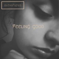 Feeling Good- Cover by AlexaPapas