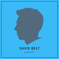 Alright by David Belt