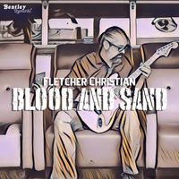 Blood and Sand by Fletcher Christian 