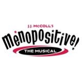 Menopositive the Musical
