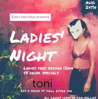 Sultry Saturdays presents: Ladies Night