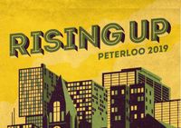RISING UP: Peterloo 2019