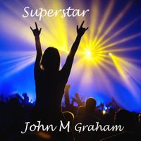 Superstar by John M Graham
