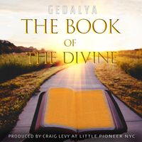 The Book of the Divine  by Gedalya  