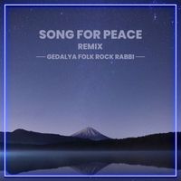 Song for Peace Remix by Gedalya Folk Rock rabbi