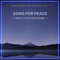 Song for Peace  by Gedalya Folk Rock Rabbi