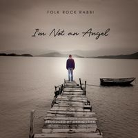 I'm Not an Angel by Gedalya Folk Rock Rabbi