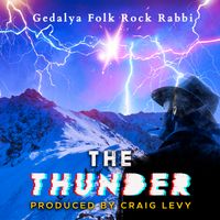 The Thunder by Gedalya Folk Rock Rabbi