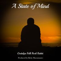 A State of Mind  by Gedalya Folk Rock Rabbi