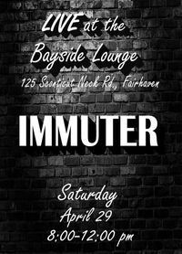Immuter - Live at "Bayside Lounge"