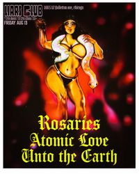 Unto the Earth @ Liar's Club with Atomic Love & The Rosaries