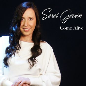 Sara Guerin "Come Alive"
