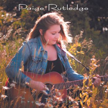 Paige Rutledge "From The Heart
