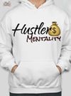 Hustler$ Mentality Hoodie