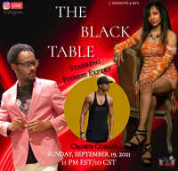 The Black Table with guest fitness expert Crown Cobain