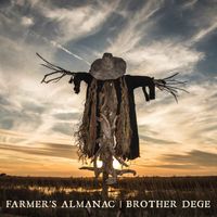 FARMER'S ALMANAC VINYL LP by BROTHER DEGE