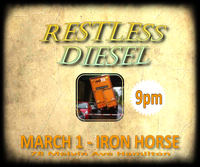 Restless Diesel at Iron Horse