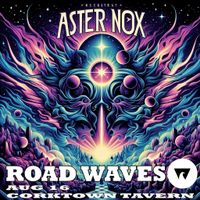 Aster Nox & Road Waves