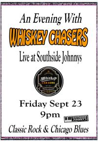 Whiskey Chasers at Southside Johnnys 