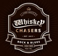 Whiskey Chasers at Golden Brothers