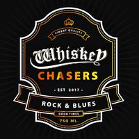 Whiskey Chasers LIVE