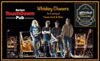 Whiskey Chasers at Touchdown Pub