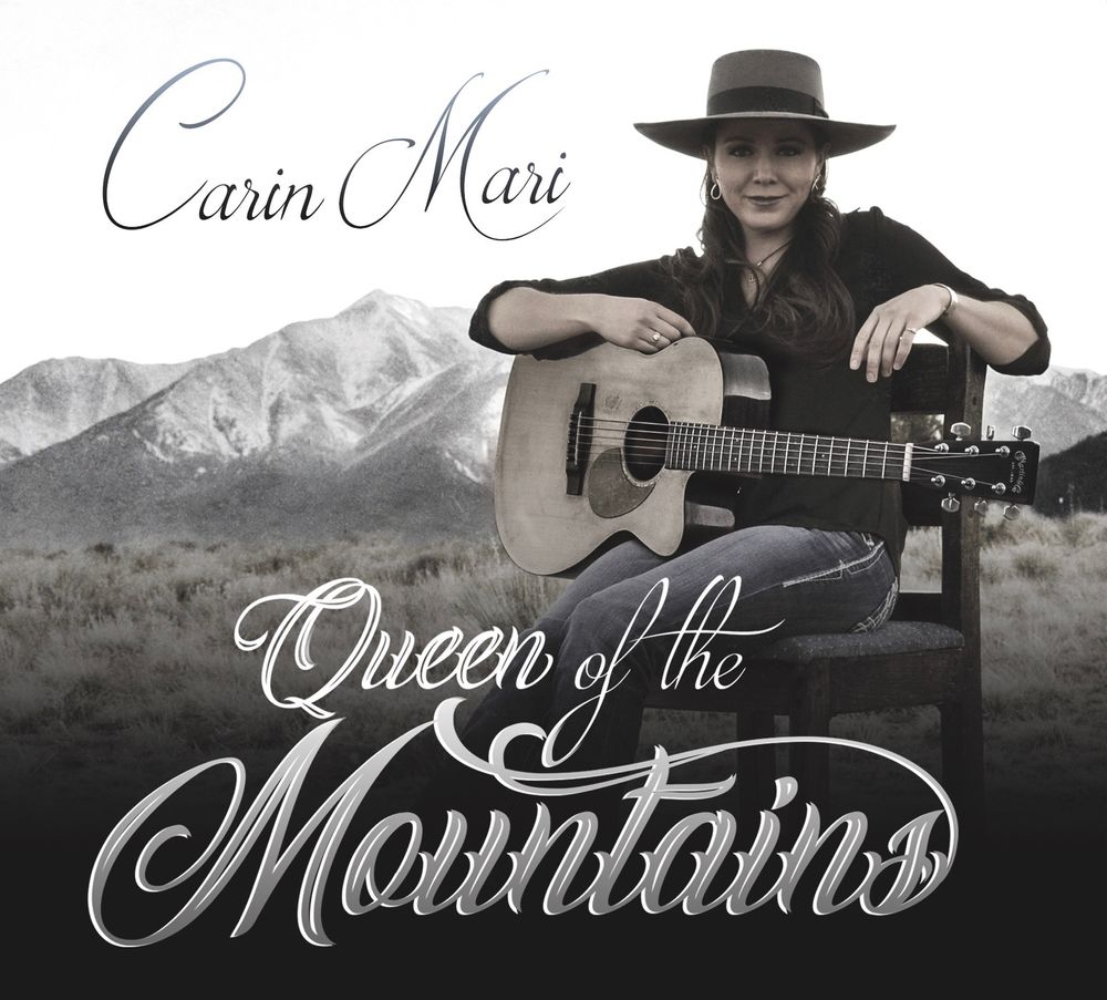 Carin's album, "Queen of the Mountains," released February 14th! This new album includes 8 brand new original songs as well as the fan favorite cover, "The Diamond O." By request, Carin also recorded her much loved version of, "I'll Fly Away and Mountains to Climb." Order your copy today! 