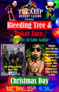 Christmas with Poker Face & Bleeding Tree at Tulalip Resort Casino