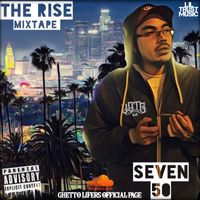 The Rise Mixtape  by Seven 50