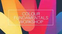 Colour Fundamentals Workshop