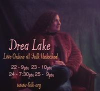 Drea Lake Live-Online in Concert with Folk Unlocked