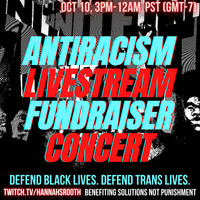 Antiracism Livestream Fundraising Concert - Benefiting Solutions Not Punishment