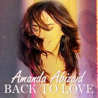 Amanda Abizaid BACK TO LOVE Record Release