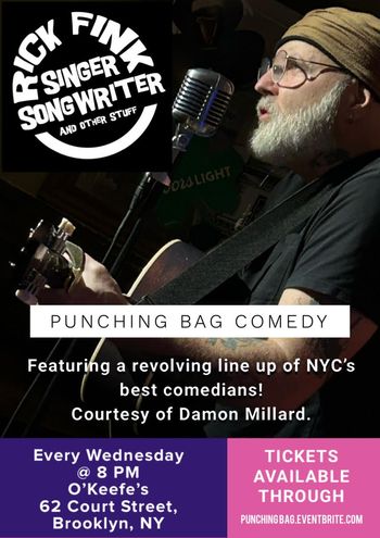 Every Wednesday @ 8PM!
Punching Bag Comedy Show
O'Keefe's - Brooklyn
