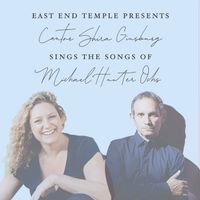 Cantor Shira Ginsburg Sings The Songs Of Michael Hunter Ochs by Cantor Shira Ginsburg and Michael Hunter Ochs