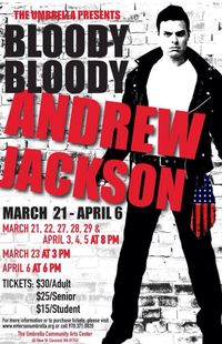 GD stars in BLOODY BLOODY ANDREW JACKSON