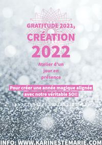 COMPLET - Atelier Gratitude 2021, Création 2022