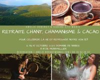 Retraite Chant, Chamanisme & Cacao avec Amélie Dodinet (Sud de la France)