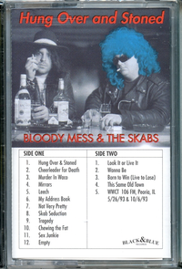 Bloody Mess & the Skabs - Hung Over and Stoned - TAPE