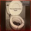 The Lost Dick Urine Tapes 2022 Reissue: vinyl