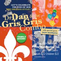 Dr Dan & the Gris Gris Combo + Special Guest  Don Hopkins
