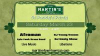 Martin's Dowtown St Paddy's Party