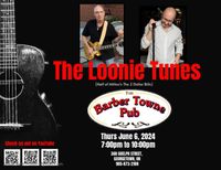 The Loonie Tunes (Half of The 2 Dollar Bills) at The Barber Towne Pub