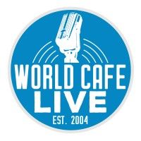 World Cafe Live, Philadelphia PA