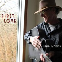 First Love by David G Smith