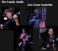 The Family Smith/Live From Nashville CD